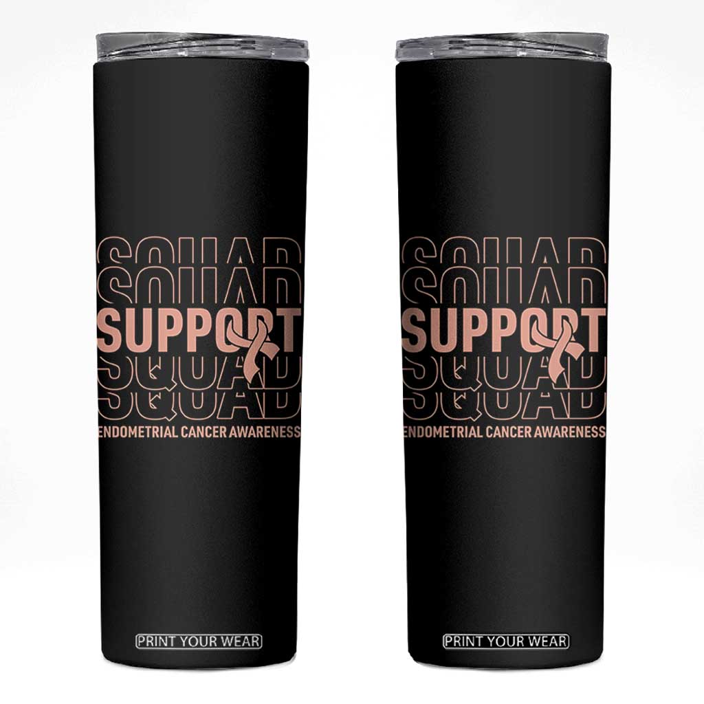 Endometrial Cancer Awareness Skinny Tumbler Support Squad Ribbon Warrior