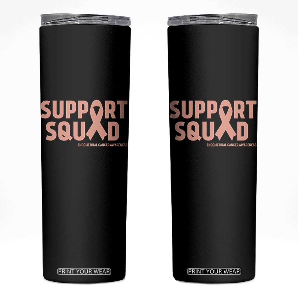 Endometrial Cancer Awareness Skinny Tumbler Support Squad Warrior Gift