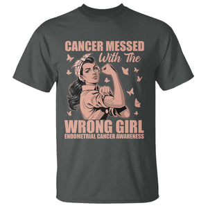 Strong Girl Endometrial Cancer T Shirt Cancer Messed With The Wrong Girl