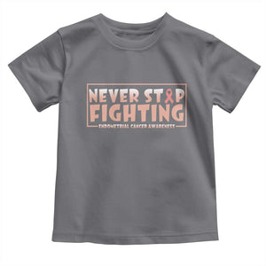 Endometrial Cancer Fighter Toddler T Shirt Never Stop Fighting Peach Ribbon