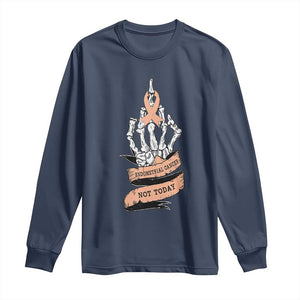 Funny Endometrial Cancer Skeleton Not Today Long Sleeve Shirt Fighter Peach Ribbon