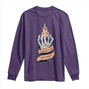 Funny Endometrial Cancer Skeleton Not Today Long Sleeve Shirt Fighter Peach Ribbon