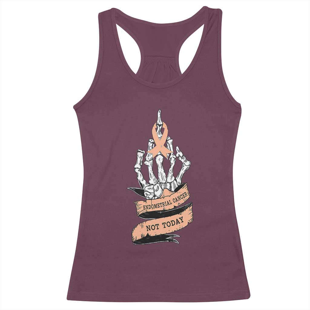 Funny Endometrial Cancer Skeleton Not Today Racerback Tank Top Fighter Peach Ribbon