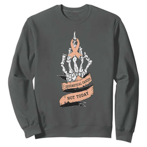 Funny Endometrial Cancer Skeleton Not Today Sweatshirt Fighter Peach Ribbon