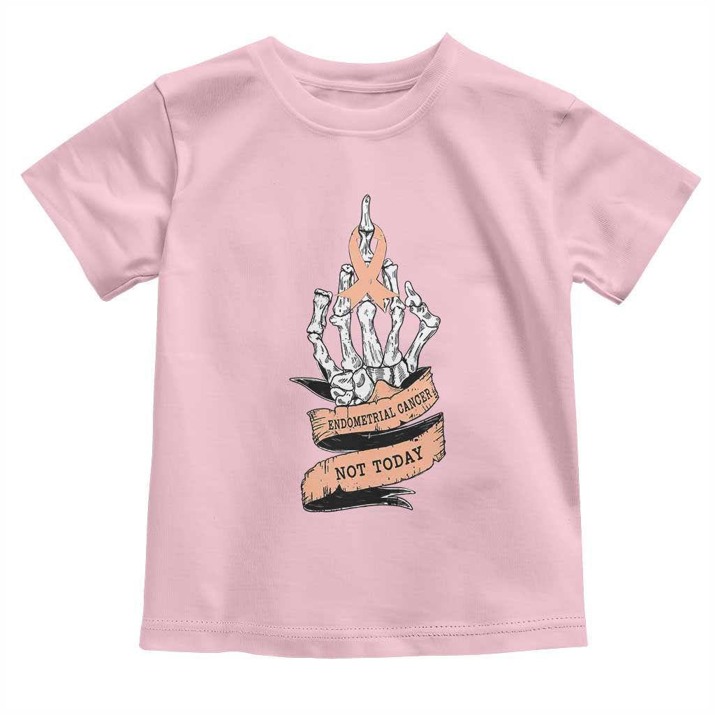 Funny Endometrial Cancer Skeleton Not Today Toddler T Shirt Fighter Peach Ribbon