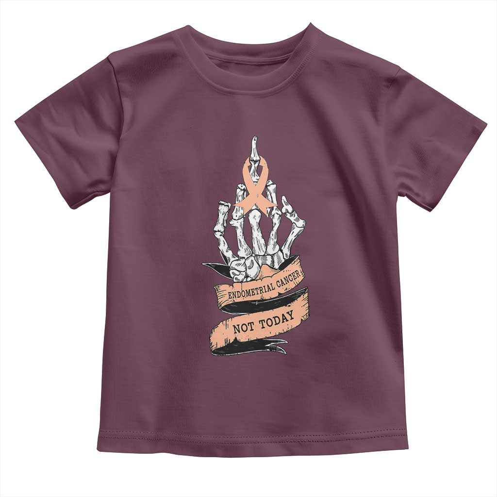 Funny Endometrial Cancer Skeleton Not Today Toddler T Shirt Fighter Peach Ribbon
