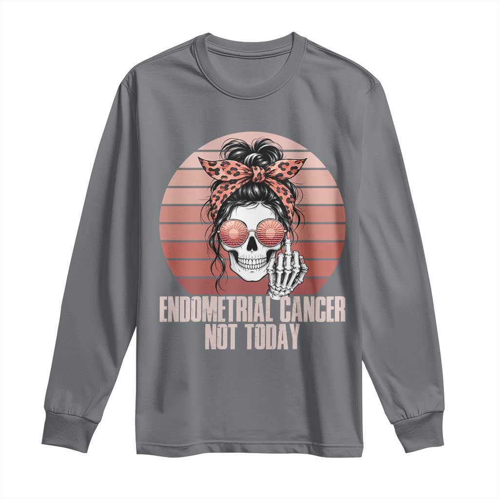 Vintage Endometrial Cancer Not Today Long Sleeve Shirt Skeleton Warrior Fighter