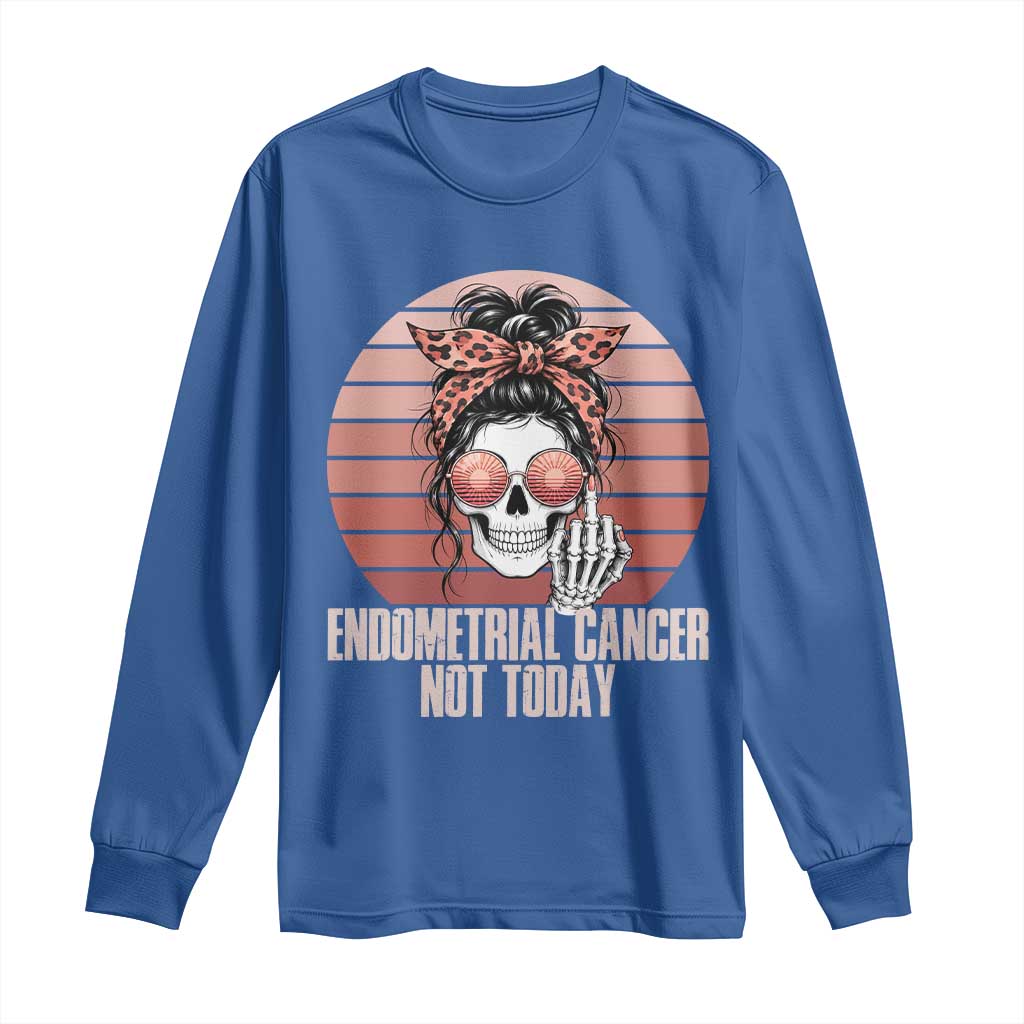 Vintage Endometrial Cancer Not Today Long Sleeve Shirt Skeleton Warrior Fighter
