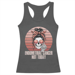 Vintage Endometrial Cancer Not Today Racerback Tank Top Skeleton Warrior Fighter