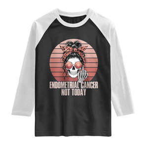 Vintage Endometrial Cancer Not Today Raglan Shirt Skeleton Warrior Fighter