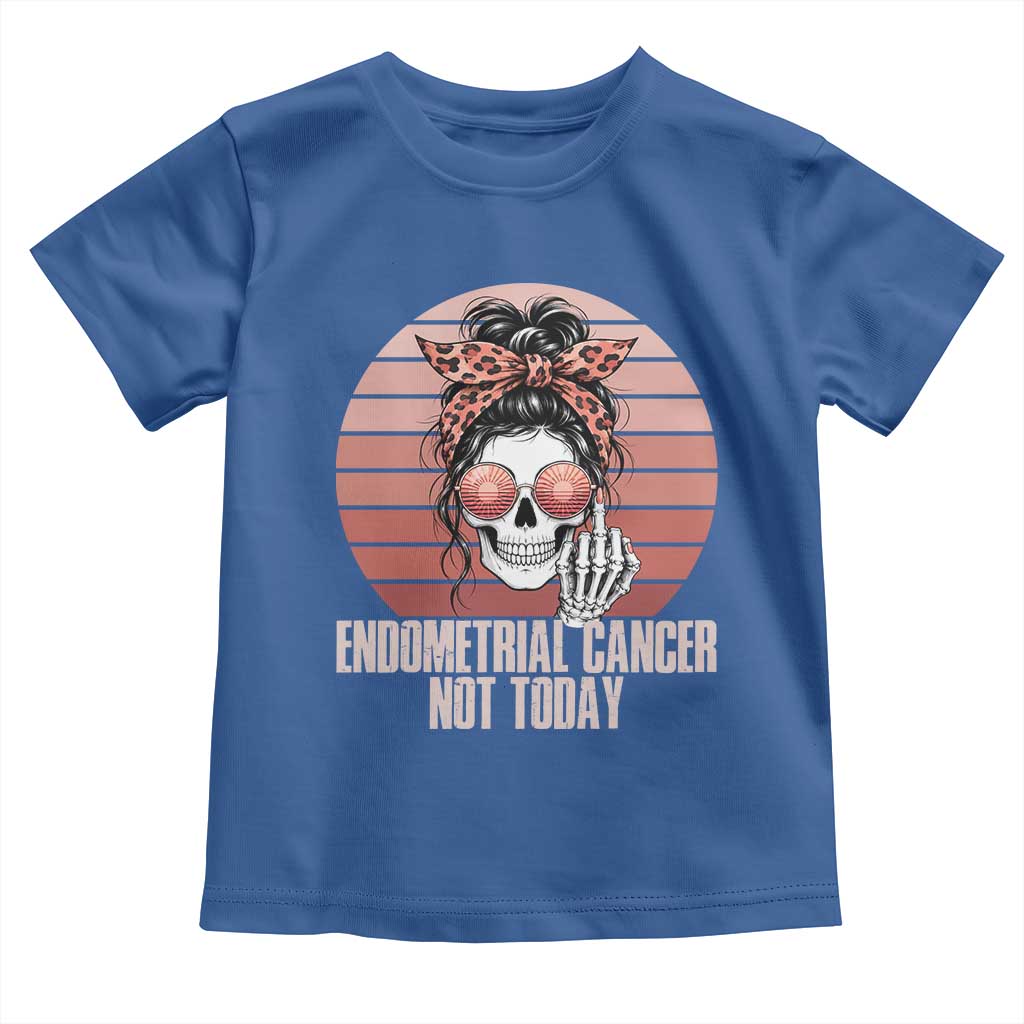 Vintage Endometrial Cancer Not Today Toddler T Shirt Skeleton Warrior Fighter
