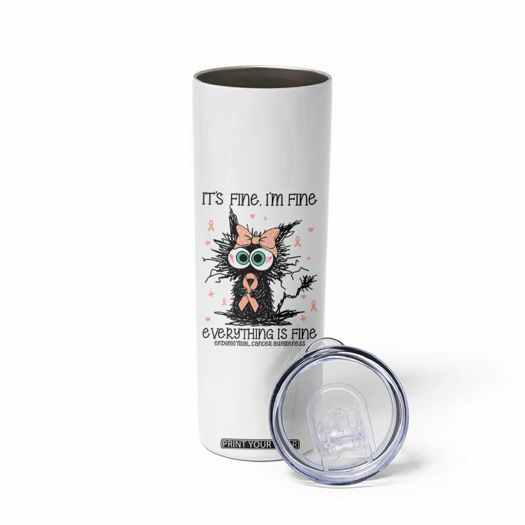 Funny Black Cat Endometrial Cancer Awareness Skinny Tumbler Its Fine Im Fine Everything Is Fine