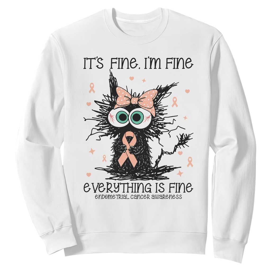 Funny Black Cat Endometrial Cancer Awareness Sweatshirt Its Fine Im Fine Everything Is Fine