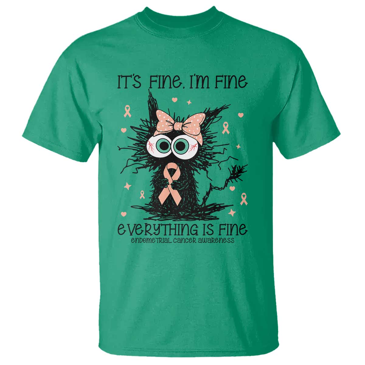 Funny Black Cat Endometrial Cancer Awareness T Shirt Its Fine Im Fine Everything Is Fine