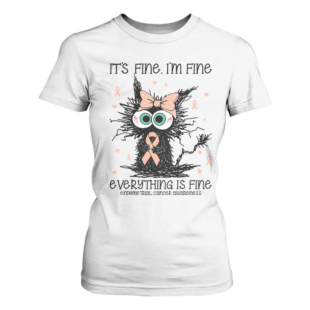 Funny Black Cat Endometrial Cancer Awareness T Shirt For Women Its Fine Im Fine Everything Is Fine