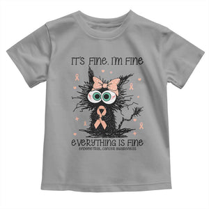 Funny Black Cat Endometrial Cancer Awareness Toddler T Shirt Its Fine Im Fine Everything Is Fine