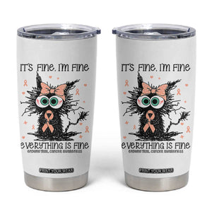 Funny Black Cat Endometrial Cancer Awareness Tumbler Cup Its Fine Im Fine Everything Is Fine
