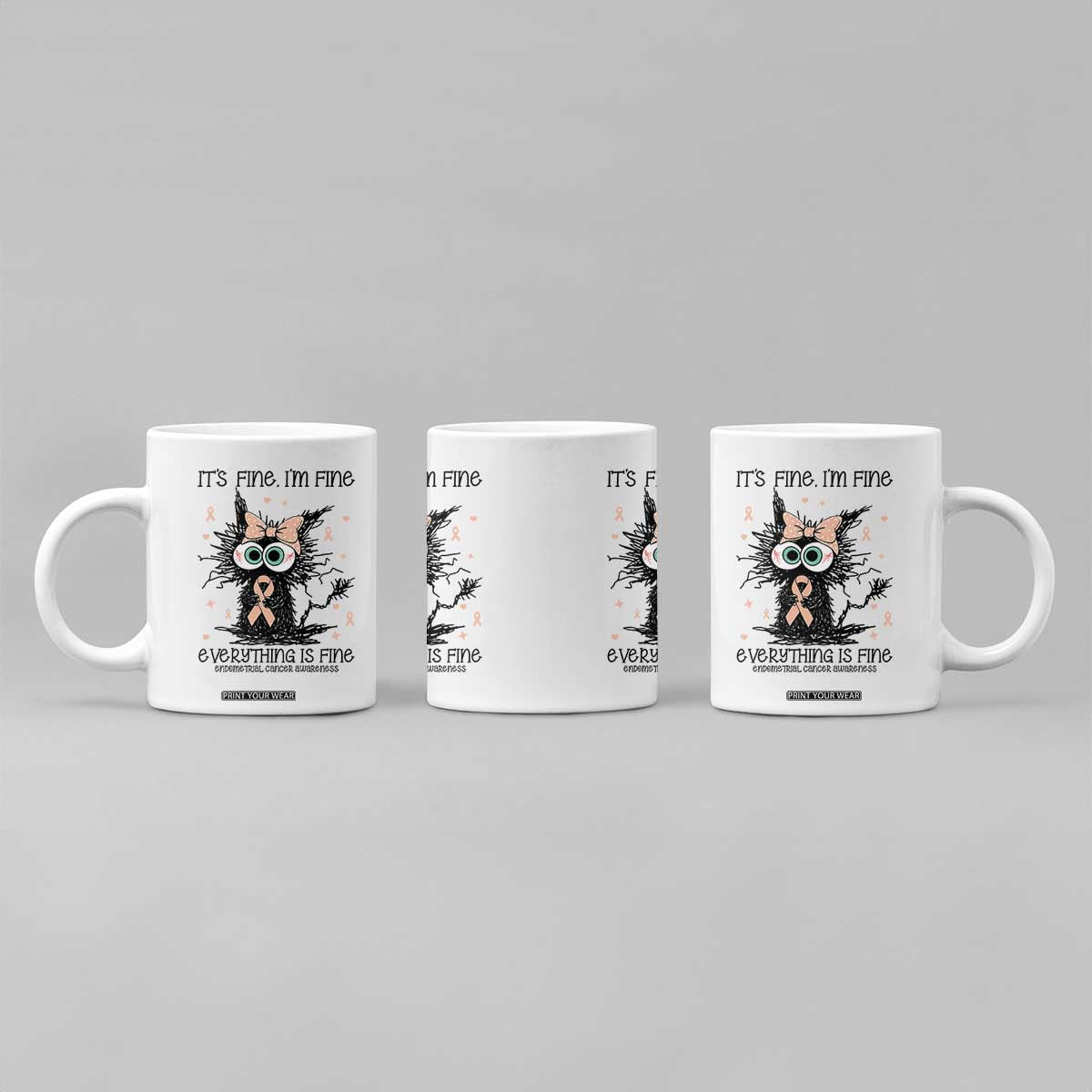 Funny Black Cat Endometrial Cancer Awareness Coffee Mug Its Fine Im Fine Everything Is Fine