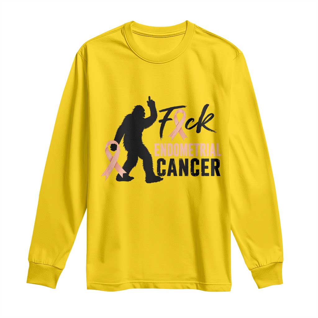Funny Bigfoot Fuck Endometrial Cancer Awareness Gift Long Sleeve Shirt