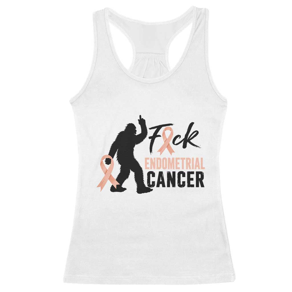 Funny Bigfoot Fuck Endometrial Cancer Awareness Gift Racerback Tank Top TS12 White Print Your Wear