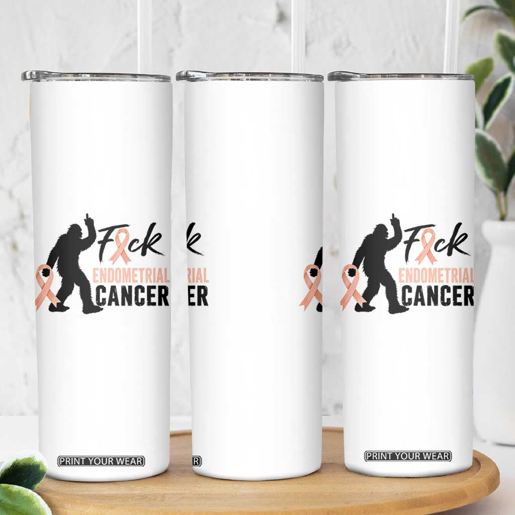 Funny Bigfoot Fuck Endometrial Cancer Awareness Gift Skinny Tumbler