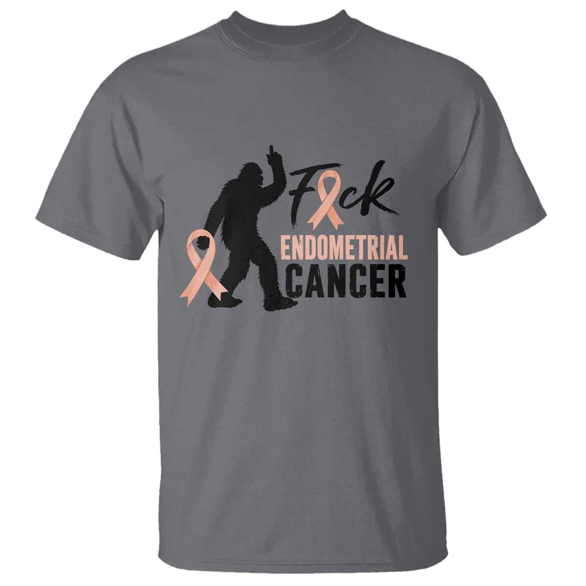 Funny Bigfoot Fuck Endometrial Cancer Awareness Gift T Shirt