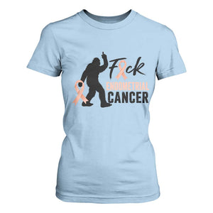 Funny Bigfoot Fuck Endometrial Cancer Awareness Gift T Shirt For Women