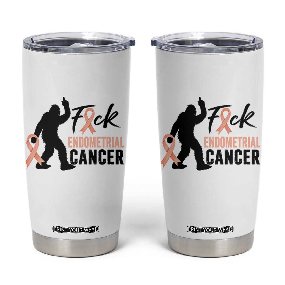Funny Bigfoot Fuck Endometrial Cancer Awareness Gift Tumbler Cup
