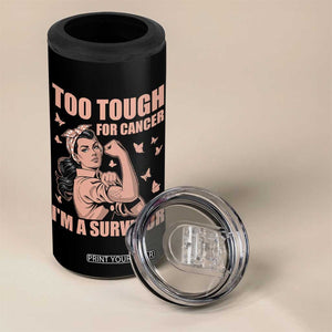 Endometrial Cancer Warrior 4 in 1 Can Cooler Tumbler Too Tough For Cancer Im A Survivor