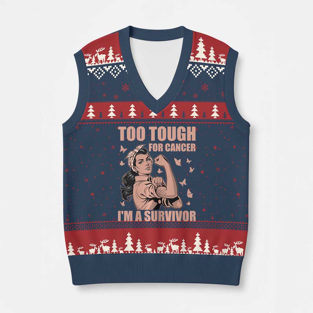 Endometrial Cancer Warrior V-Neck Knit Sweater Vest Too Tough For Cancer Im A Survivor