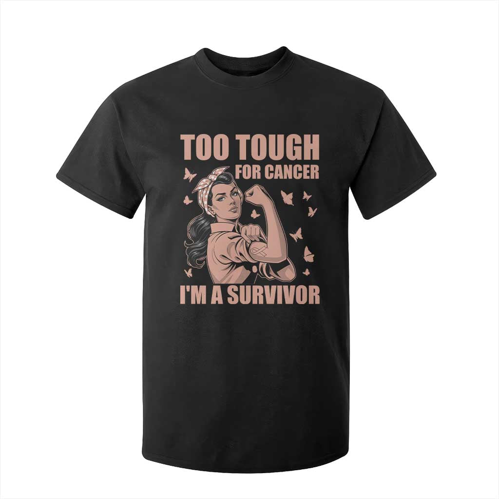 Endometrial Cancer Warrior T Shirt For Kid Too Tough For Cancer Im A Survivor