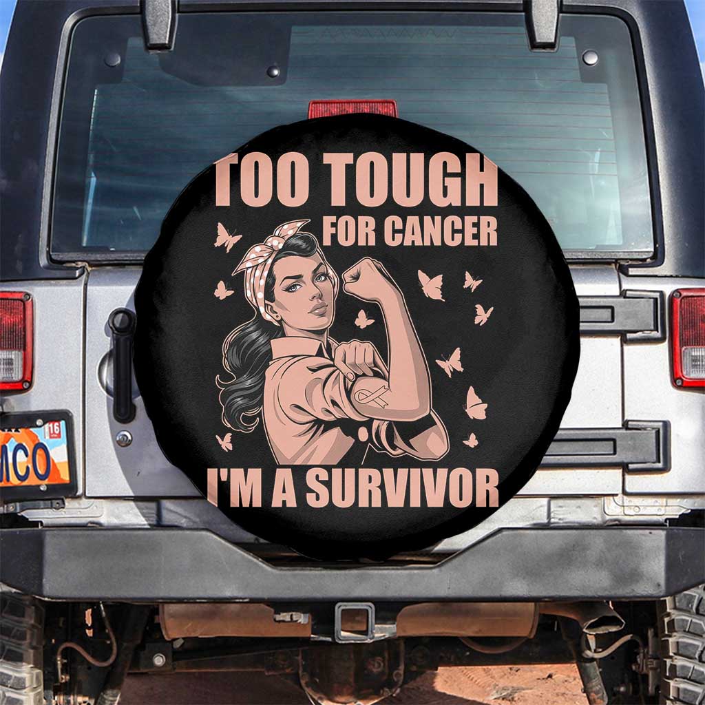 Endometrial Cancer Warrior Spare Tire Cover Too Tough For Cancer Im A Survivor TS12 No hole Black Print Your Wear