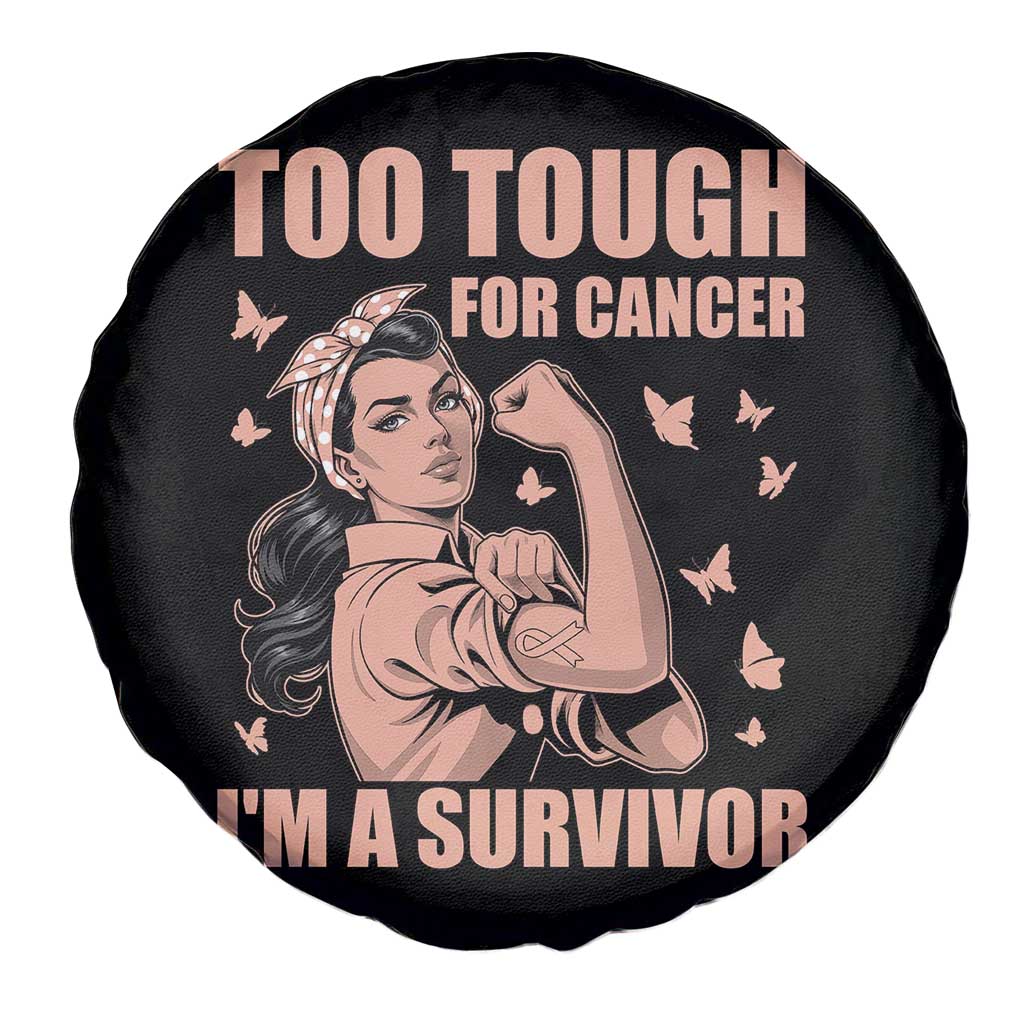 Endometrial Cancer Warrior Spare Tire Cover Too Tough For Cancer Im A Survivor