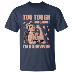 Endometrial Cancer Warrior T Shirt Too Tough For Cancer Im A Survivor