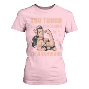 Endometrial Cancer Warrior T Shirt For Women Too Tough For Cancer Im A Survivor