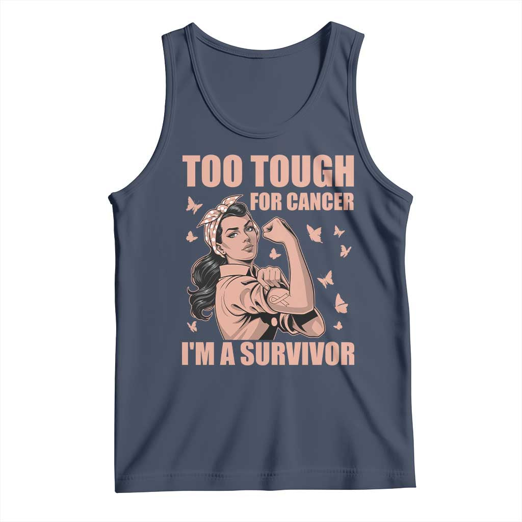 Endometrial Cancer Warrior Tank Top Too Tough For Cancer Im A Survivor