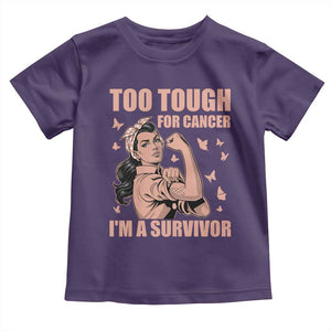 Endometrial Cancer Warrior Toddler T Shirt Too Tough For Cancer Im A Survivor
