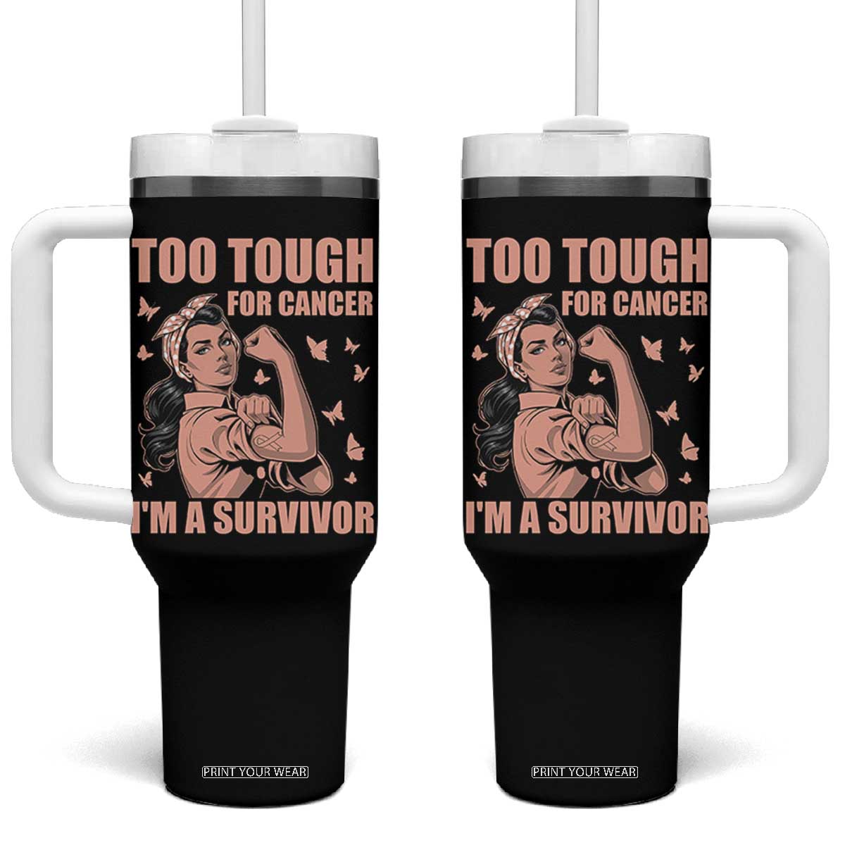 Endometrial Cancer Warrior Tumbler With Handle Too Tough For Cancer Im A Survivor