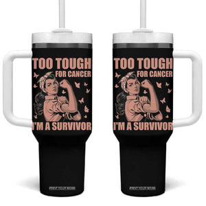 Endometrial Cancer Warrior Tumbler With Handle Too Tough For Cancer Im A Survivor