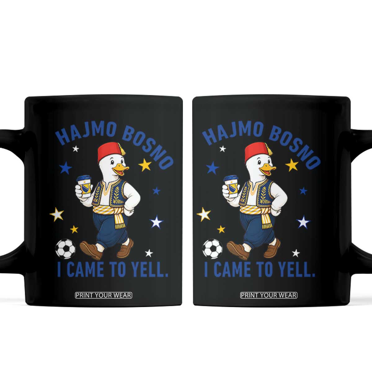 Hajmo Bosno I Came To Yell Coffee Mug Funny Bosnia Goose Game Day Gift