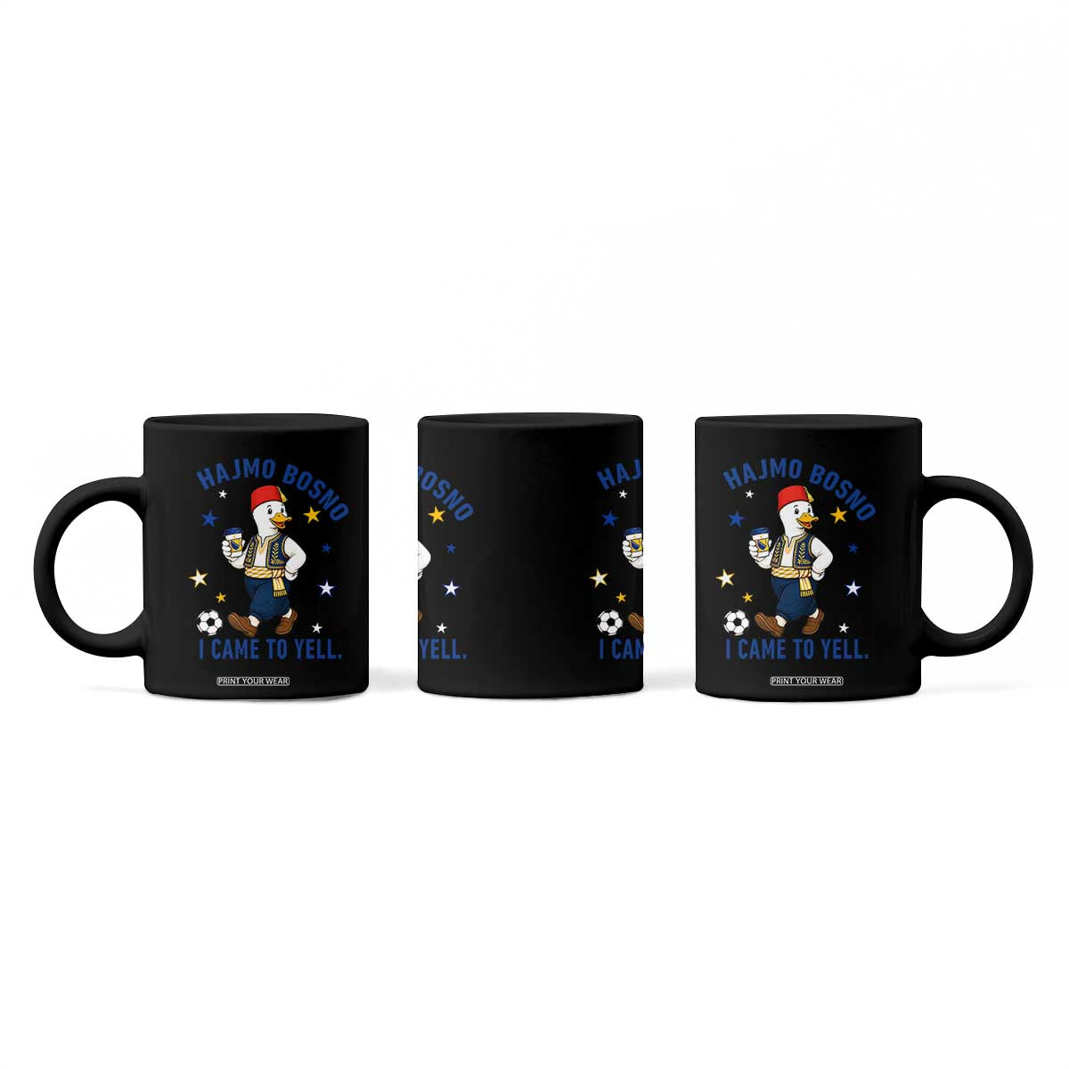 Hajmo Bosno I Came To Yell Coffee Mug Funny Bosnia Goose Game Day Gift