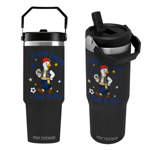 Hajmo Bosno I Came To Yell Flip Straw Tumbler Funny Bosnia Goose Game Day Gift