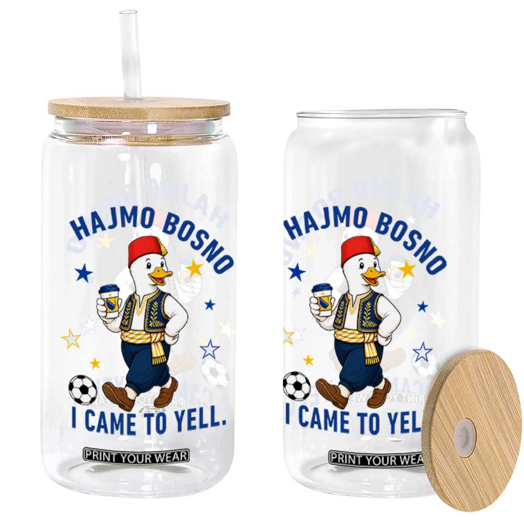 Hajmo Bosno I Came To Yell Glass Can Funny Bosnia Goose Game Day Gift