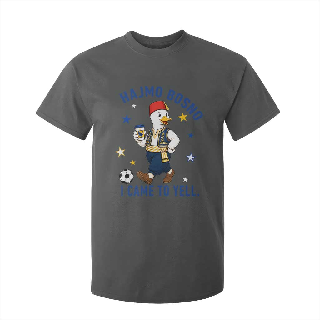 Hajmo Bosno I Came To Yell T Shirt For Kid Funny Bosnia Goose Game Day Gift