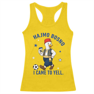 Hajmo Bosno I Came To Yell Racerback Tank Top Funny Bosnia Goose Game Day Gift