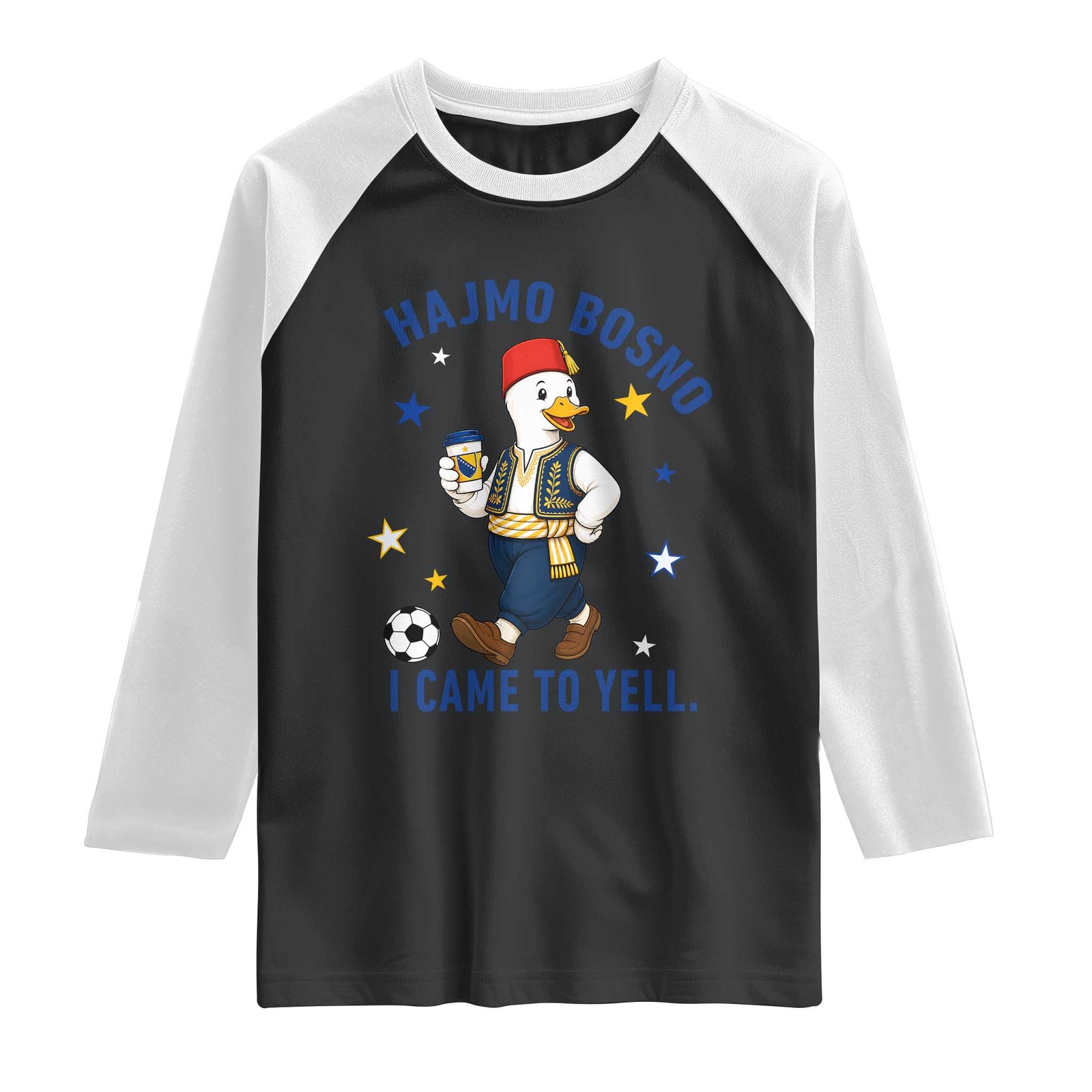 Hajmo Bosno I Came To Yell Raglan Shirt Funny Bosnia Goose Game Day Gift TS12 Black White Print Your Wear