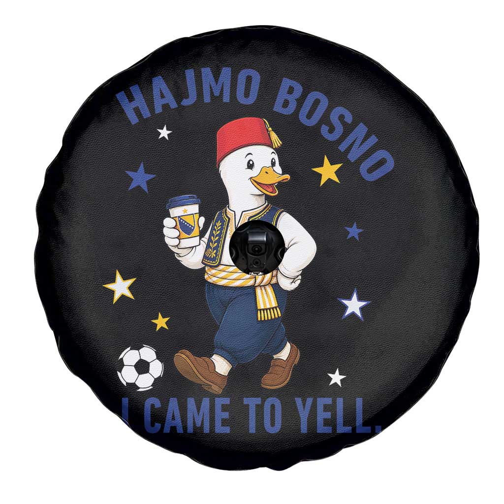 Hajmo Bosno I Came To Yell Spare Tire Cover Funny Bosnia Goose Game Day Gift
