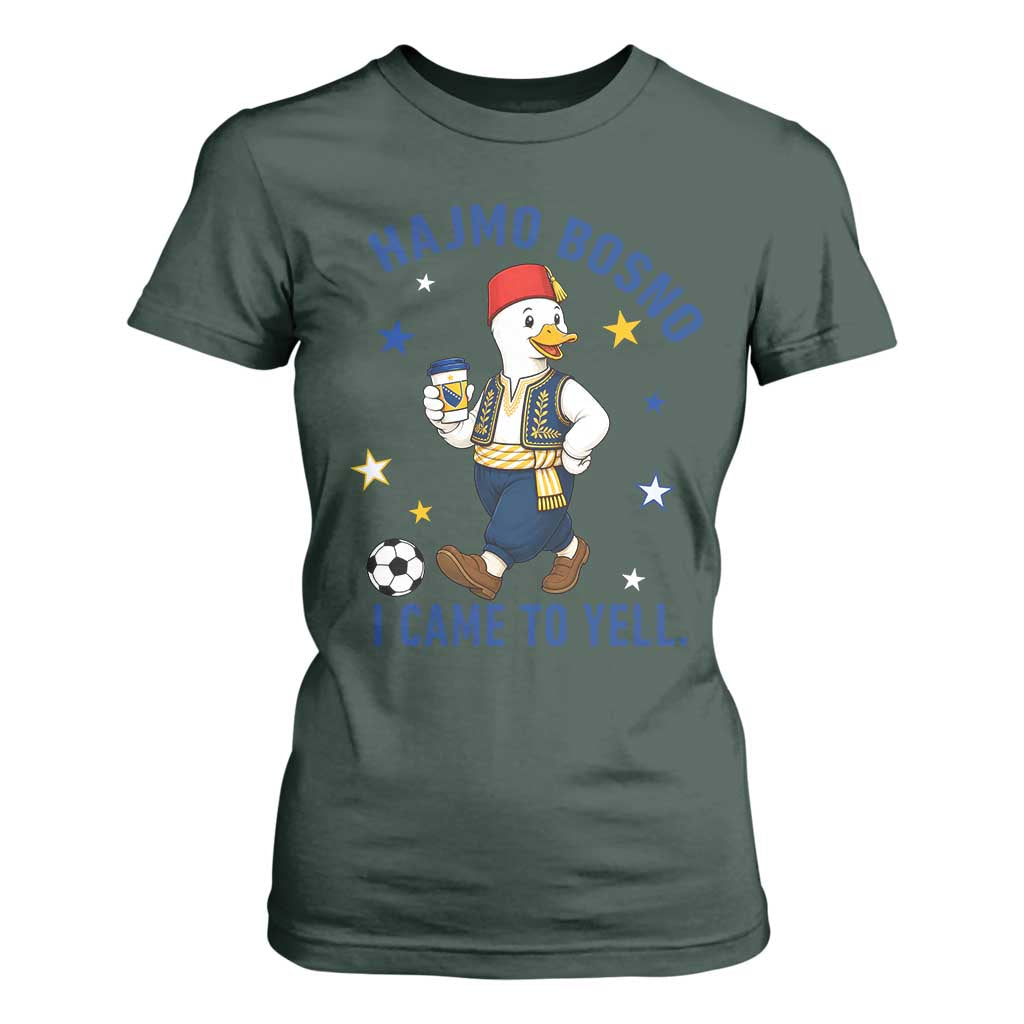 Hajmo Bosno I Came To Yell T Shirt For Women Funny Bosnia Goose Game Day Gift