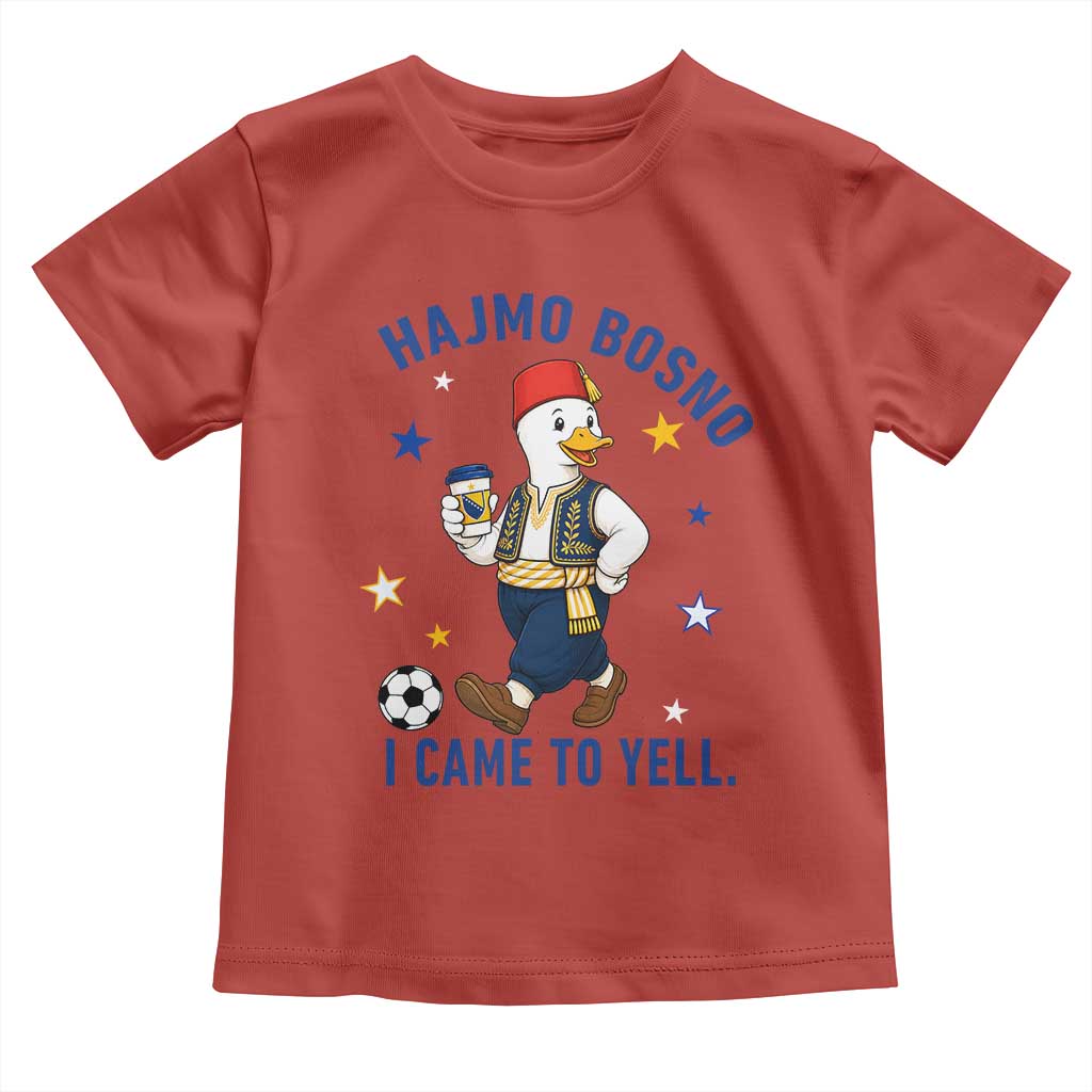 Hajmo Bosno I Came To Yell Toddler T Shirt Funny Bosnia Goose Game Day Gift