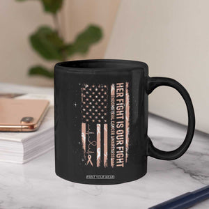 Patriotic Endometrial Cancer Awareness Coffee Mug Her Fight Our Fight